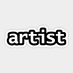 Artist Minimal Typography White Text Sticker